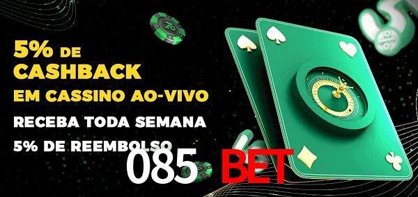Promoções do cassino ao Vivo 085 bet